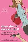 Does She or Doesn't She?: A Witty Romantic Comedy About a Bored Wife, an Undercover FBI Agent, and Dangerous Desires