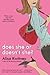 Does She or Doesn't She?: A Witty Romantic Comedy About a Bored Wife, an Undercover FBI Agent, and Dangerous Desires