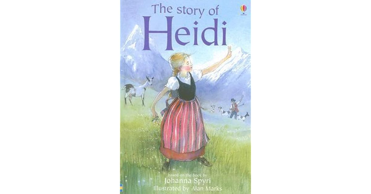 The Story of Heidi by Mary SebagMontefiore
