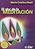 El ABC de la meditacion (Spanish Edition)