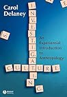 Investigating Culture: An Experiential Introduction to Anthropology Investigating Culture: An Experiential Introduction to Anthropology