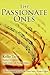 The Passionate Ones: A Novel Inspired by the Pop Opera Super Group Il Divo
