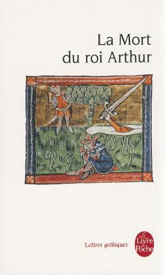 La Mort du roi Arthur (Pocket Book)