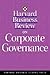 Harvard Business Review on Corporate Governance (Harvard Business Review Paperback Series)