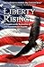 Liberty Rising