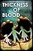 Thickness of Blood