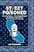 Street Poisoned: An Urban Fiction - the Struggle Between the Wisdom of the Past and the Frustration of the Present