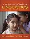 A Concise Introduction to Linguistics A Concise Introduction to Linguistics