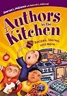 Authors in the Kitchen: Recipes, Stories, and More