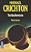 Turbulences by Michael Crichton