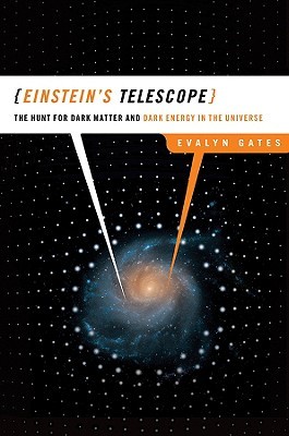 Einstein's Telescope: The Hunt for Dark Matter and Dark Energy in the Universe (Hardcover)