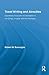 Travel Writing and Atrocities: Eyewitness Accounts of Colonialism in the Congo, Angola, and the Putumayo (Routledge Research in Travel Writing)
