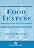 Food Texture: Measurement and Perception (Chapman and Hall Food Science Book)