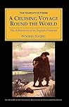 A Cruising Voyage Around the World by Woodes Rogers A Cruising Voyage Around the World by Woodes Rogers