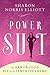 Power Suit: The Armor of God Fit for the Feminine Frame