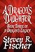A Dragon's Daughter (A Drag...