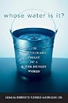 Whose Water Is It? by Bernadette McDonald