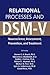 Relational Processes and DSM-V: Neuroscience, Assessment, Prevention, and Treatment