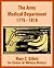 The Army Medical Department 1775 - 1818 by Mary C. Gillett