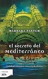 El Secreto del Mediterraneo El Secreto del Mediterraneo