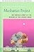 Manhattan Project: The Unto...