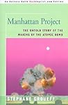 Manhattan Project: The Untold Story of the Making of the Atomic Bomb