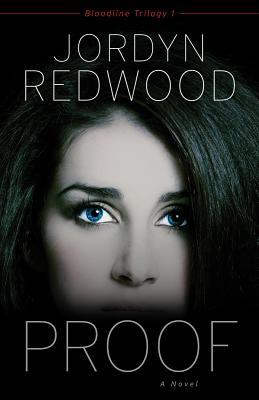 Proof (Bloodline Trilogy, #1)