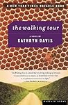 The Walking Tour by Kathryn Davis