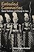 Embodied Communities: Dance Traditions and Change in Java (Dance and Performance Studies, 2)