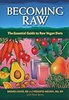 Becoming Raw: The...