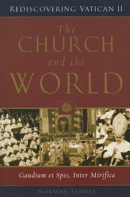 The Church and the World: Gaudium et spes, Inter mirifica (Paperback)