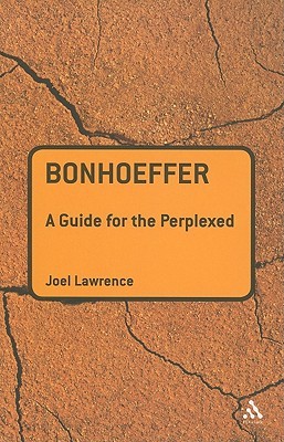 Bonhoeffer: A Guide for the Perplexed (Paperback)