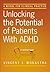 Unlocking the Potential of Patients With ADHD: A Model for Clinical Practice