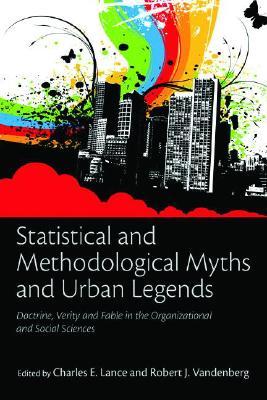 Statistical and Methodological Myths and Urban Legends (Paperback)