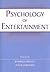 Psychology of Entertainment...