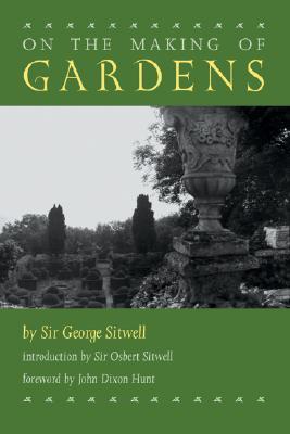 On the Making of Gardens (Paperback)