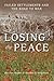 Losing the Peace: Failed Se...