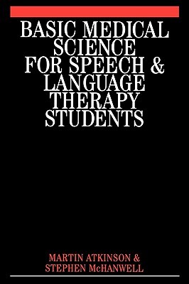 Basic Medical Science for Speech and Language Therapy Students (Paperback)