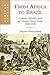 From Africa to Brazil by Walter Hawthorne