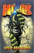 The Incredible Hulk, Vol. 6: Split Decisions