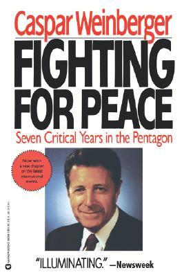 Fighting for Peace: 7 Critical Years in the Pentagon (Paperback)