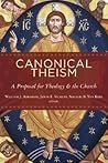 Canonical Theism: A Proposal for Theology and the Church