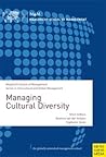 Managing Cultural Diversity (Maastricht School of Management Series in Intercultural and GLobal Management)