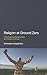 Religion at Ground Zero: Theological Responses to Times of Crisis