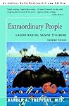 Extraordinary People : Understanding Savant Syndrome