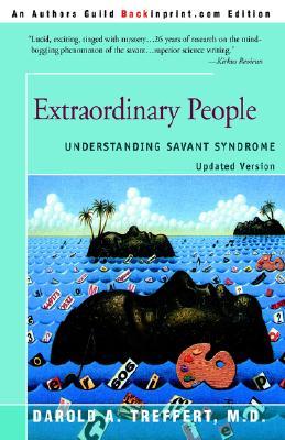 Extraordinary People : Understanding Savant Syndrome (Paperback)