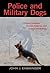 Police and Military Dogs: Criminal Detection, Forensic Evidence, and Judicial Admissibility
