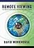 Remote Viewing: The Complet...