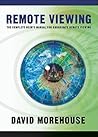 Remote Viewing by David Morehouse Remote Viewing by David Morehouse