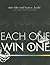 Each One Win One: A Complete Strategy for Effective Personal Evangelism